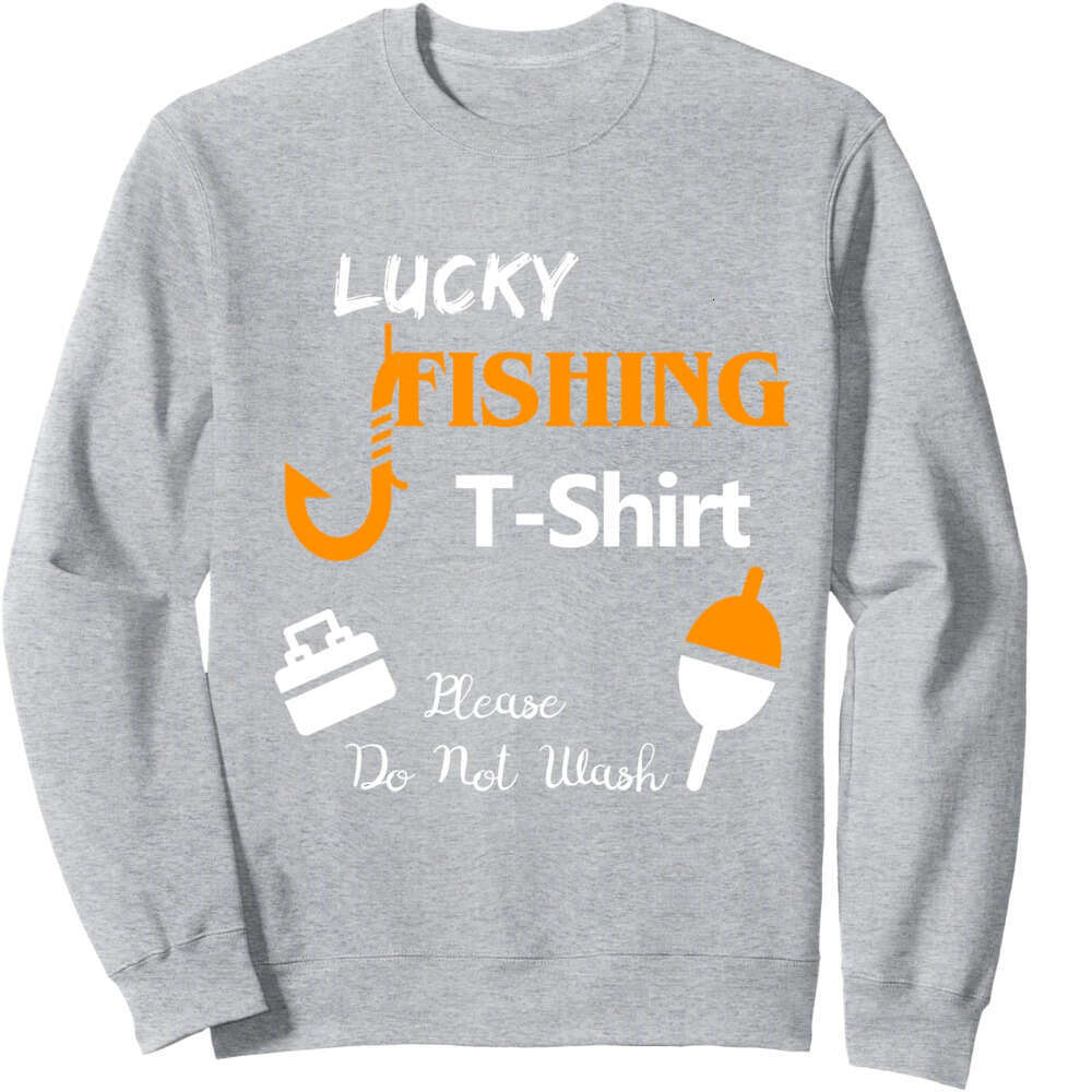 Long Sleeve Shirts for Men sweatshirt Lucky Fishing Dont Wash It Fisherman Fish Gift Sweatshirt T shirt Tee Streetwear Casual tops clothes