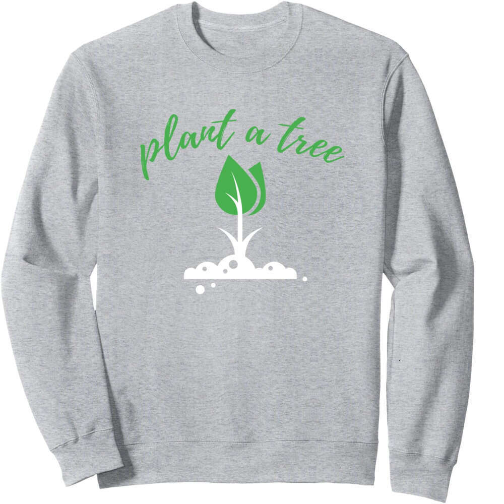 Long Sleeve Shirts for Men sweatshirt Plant A Earth Day Tree Her Beautiful Gift Sweatshirt T shirt Tee Streetwear Casual tops clothes