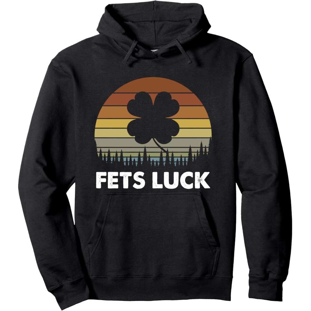 Hoodie for Mens Womens Retro Fets Luck St. Patrick's Day Clover Raunchy Adult Humor Pullover Hoodie Graphic Hoodies Sweatshirt Long Sleeve