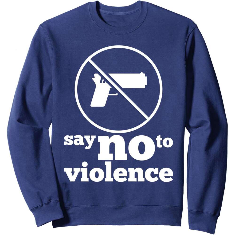 Long Sleeve Shirts for Men sweatshirt Say To Violence No Weapon Sign Peace Day Sweatshirt T shirt Tee Streetwear Casual tops clothes