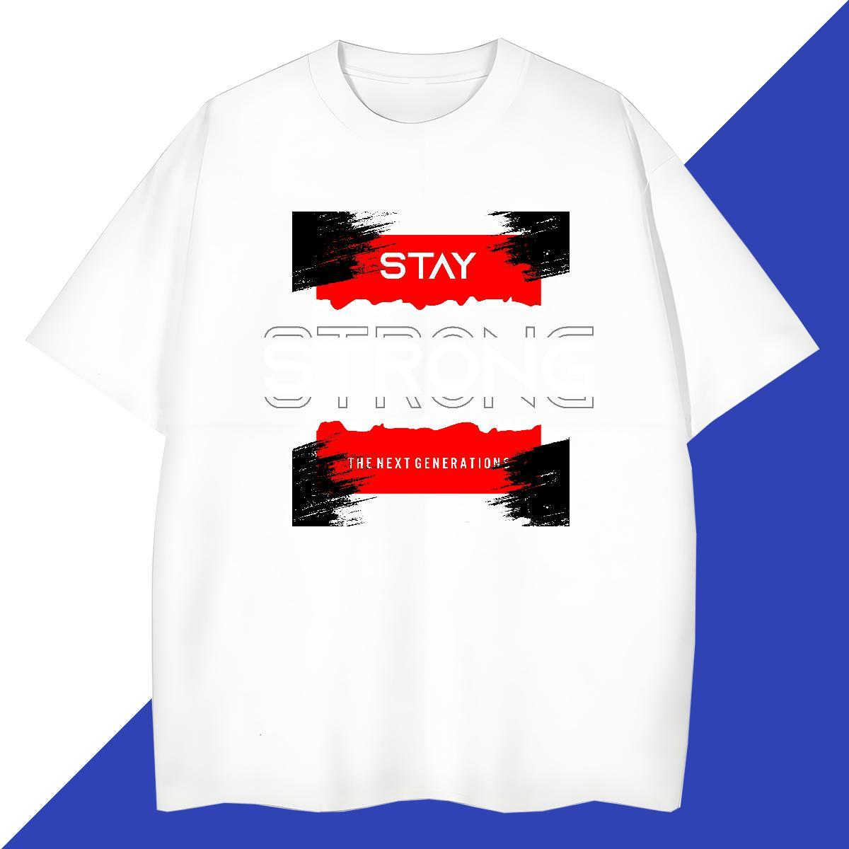 TOP Quality Tshirt for Man Woman Beach 100% Cotton 230g Customized Pure Cotton stay strong T Shirts Men Fashion New Polos