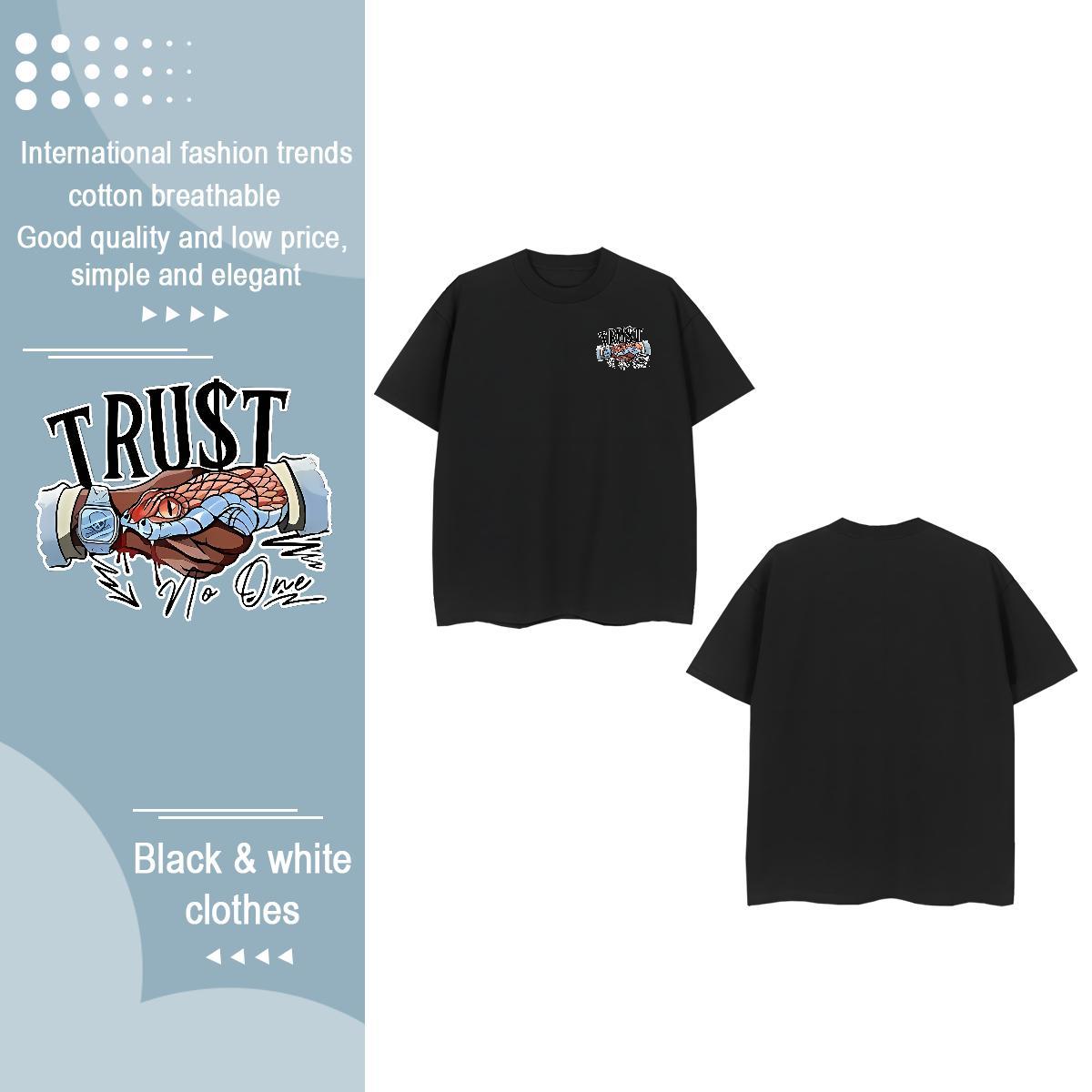 Fashion Design Street Casual Men Tees trust Crew Neck 100% Cotton 230g Man T Shirts Loose Fit Custom Anime Top Tees