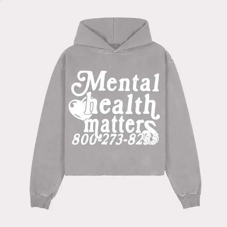 Mental Health Matters Print Hoodies Women Men Streetwear Oversized Sweatshirt Goth Y2k Top Harajuku Pocket Hoodie Men Clothing 240822