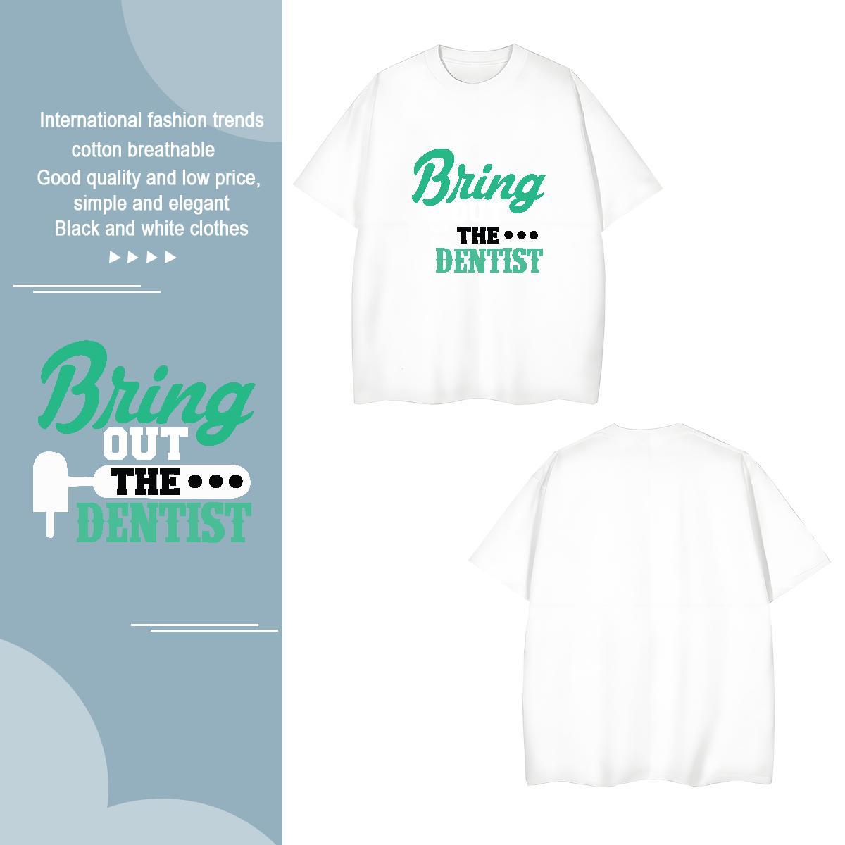 Cool Denstist T Shirt For Man Casual Daily Wear Men Tops Tees 230g Pure Cotton Designer Fashion Breathable Short Sleeve DIY Printed Clothes