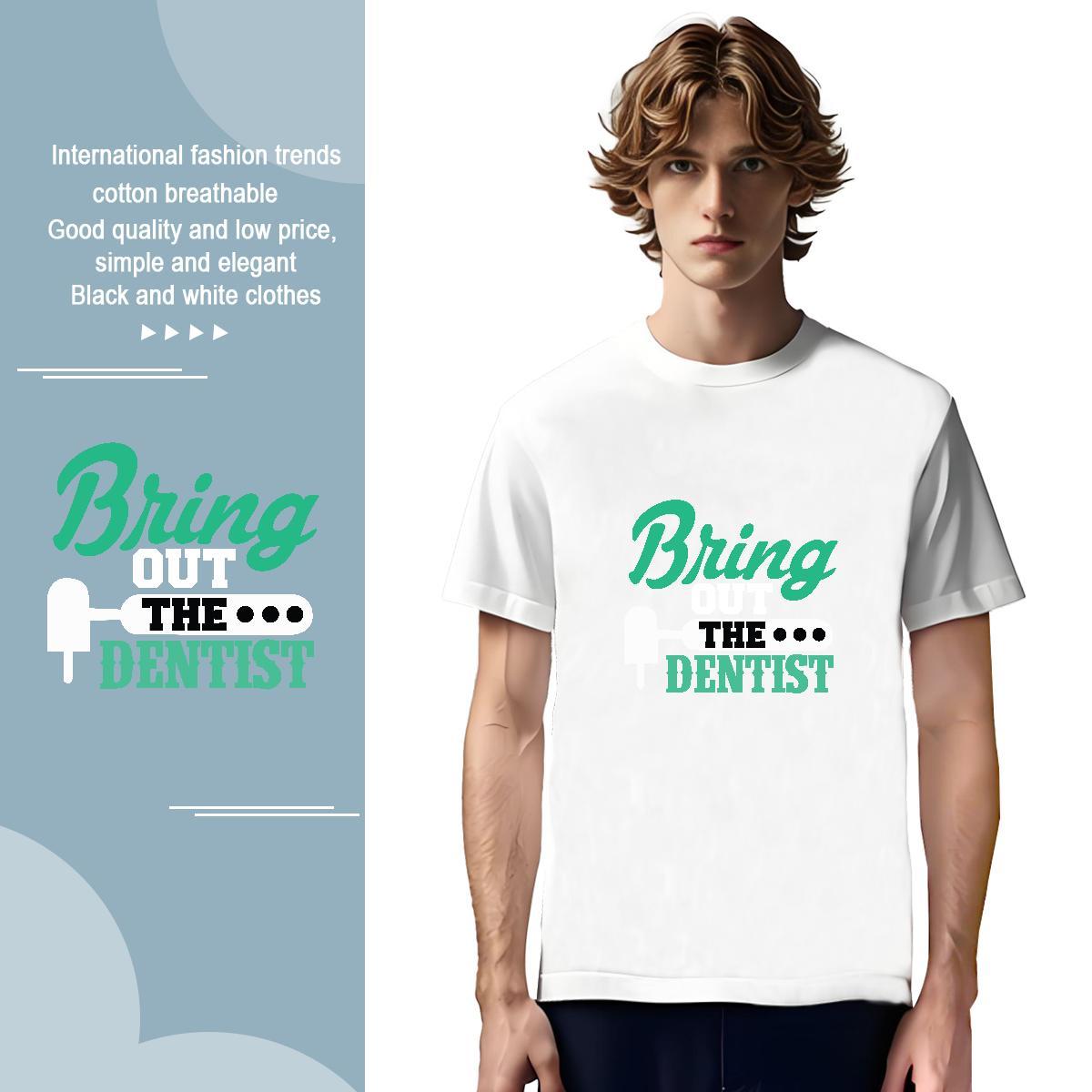Cool Denstist T Shirt For Man Casual Daily Wear Men Tops Tees 230g Pure Cotton Designer Fashion Breathable Short Sleeve DIY Printed Clothes