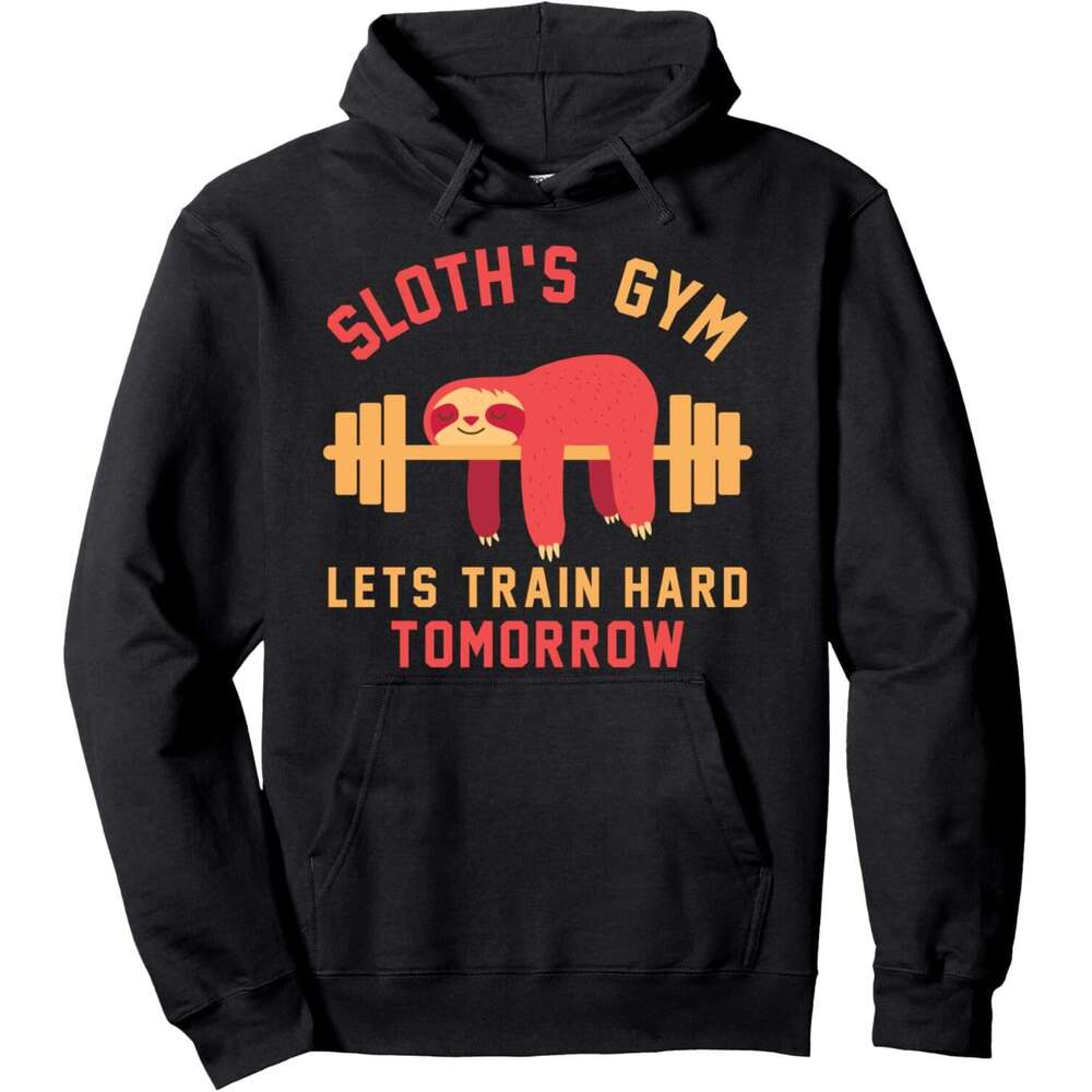 Hoodie For Mens Womens Sloths Gym Lets Train Hard Tomorrow Funny Cute Sloth Gift Pullover Graphic Hoodies Sweatshirt Long Sleeve Free shipping