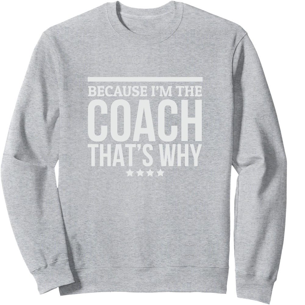 Long Sleeve Shirts for Men sweatshirt Because The Why Gift for Trainer Sweatshirt T shirt Tee Streetwear Casual tops clothes