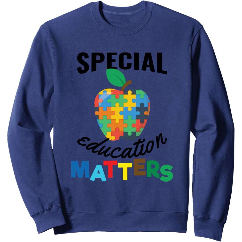 Long Sleeve Shirts for Men sweatshirt Special Education Matters Autism Awareness Gift Sweatshirt T shirt Tee Streetwear Casual tops clothes