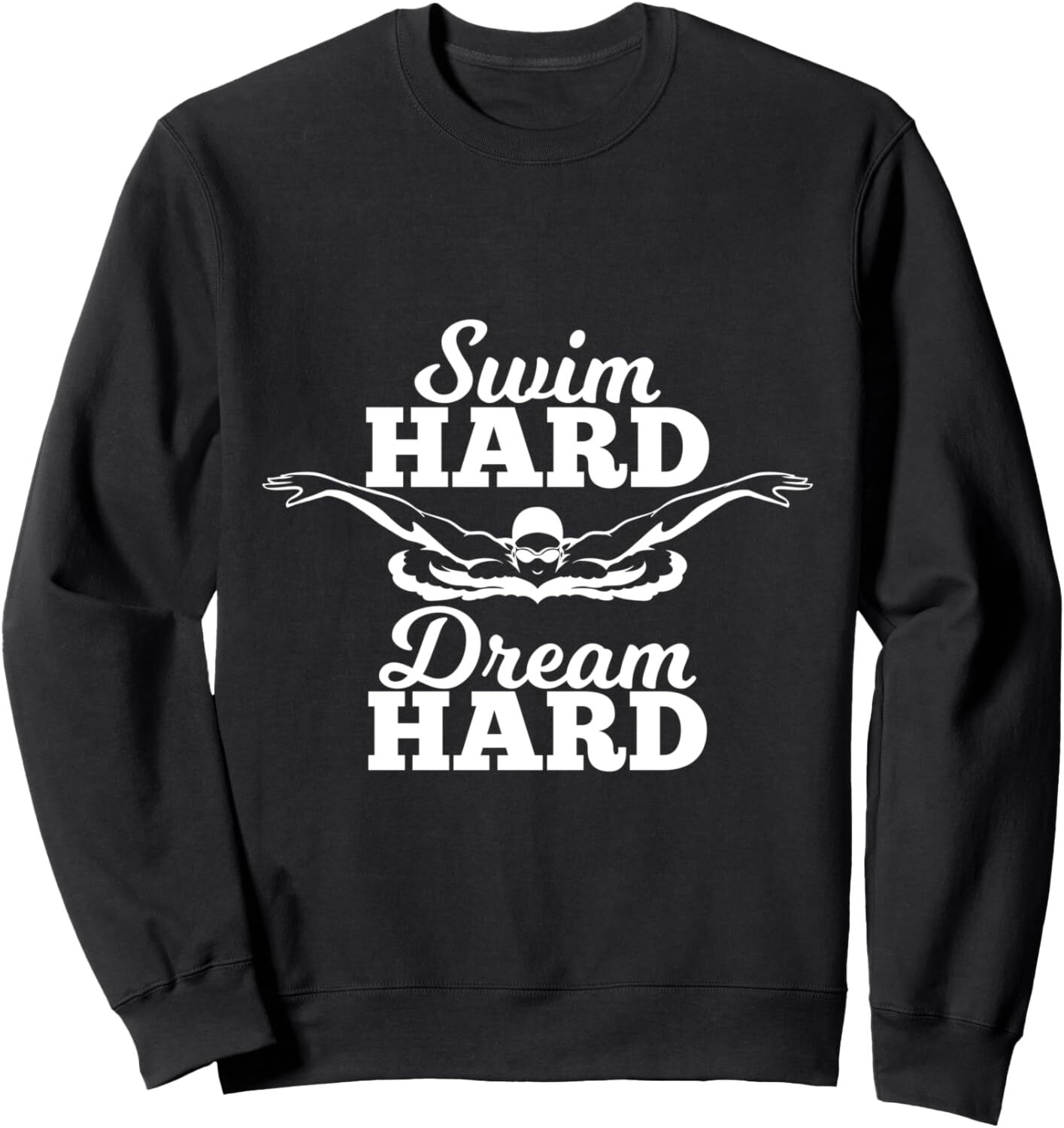 Long Sleeve Shirts for Men sweatshirt Swim Dream Hard Funny Cute Swimmer Fan Gift Sweatshirt T shirt Tee Streetwear Casual tops clothes