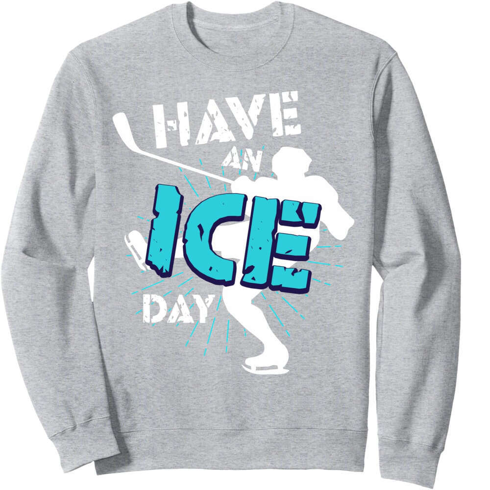 Long Sleeve Shirts for Men sweatshirt Have an Day Funny Ice Sports Lover Gift Sweatshirt T shirt Tee Streetwear Casual tops clothes