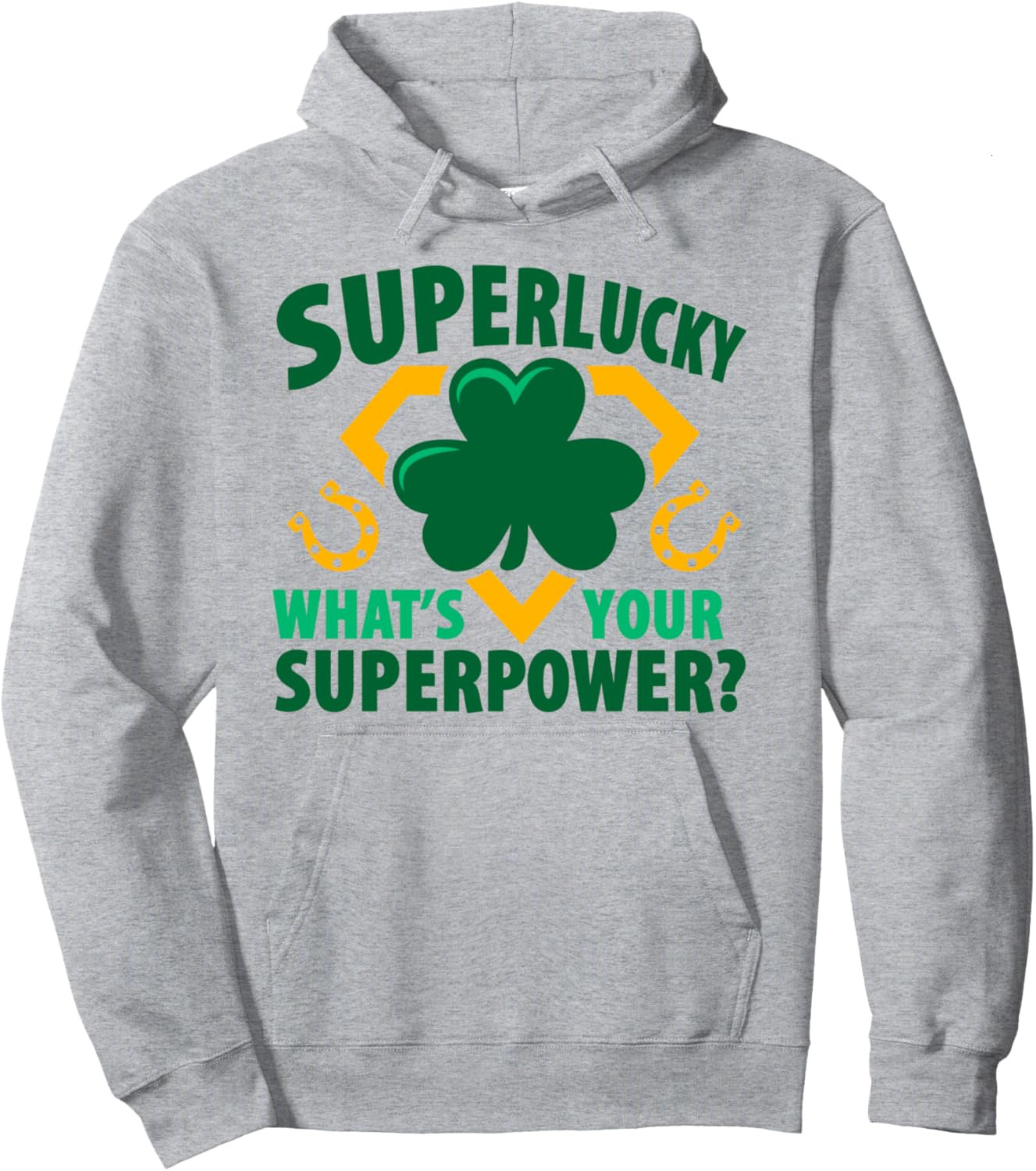 Hoodie for Mens Womens Super Lucky What is Your Super Power Funny Day Pullover Hoodie Graphic Hoodies sweatshirt Pullover Long Sleeve