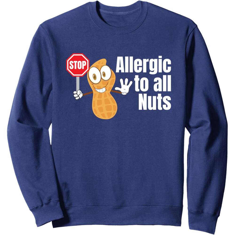Long Sleeve Shirts for Men sweatshirt Stop Allergic to all Nuts Funny Nut Gift Sweatshirt T shirt Tee Streetwear Casual tops clothes