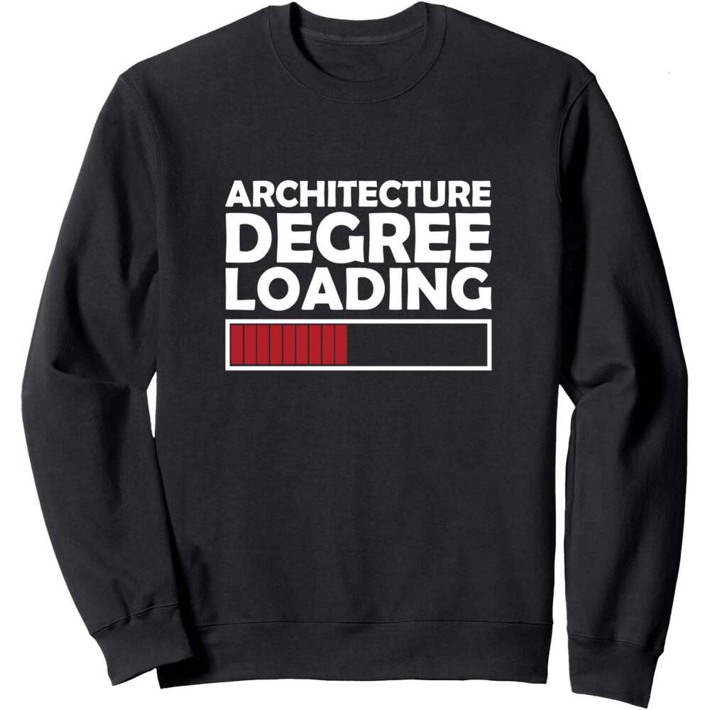 Long Sleeve Shirts for Men sweatshirt Architecture Degree Loading Graduation Student Gift Sweatshirt T shirt Tee Streetwear Casual tops clothes
