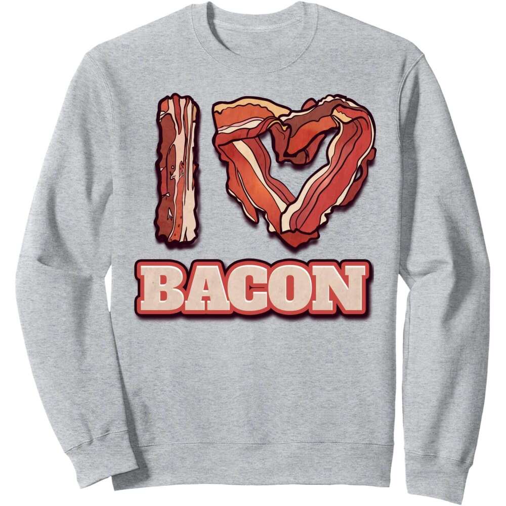 Long Sleeve Shirts for Men sweatshirt I Love Bacon Themed Words Funny American Meal Gift Sweatshirt T shirt Tee Streetwear Casual tops clothes