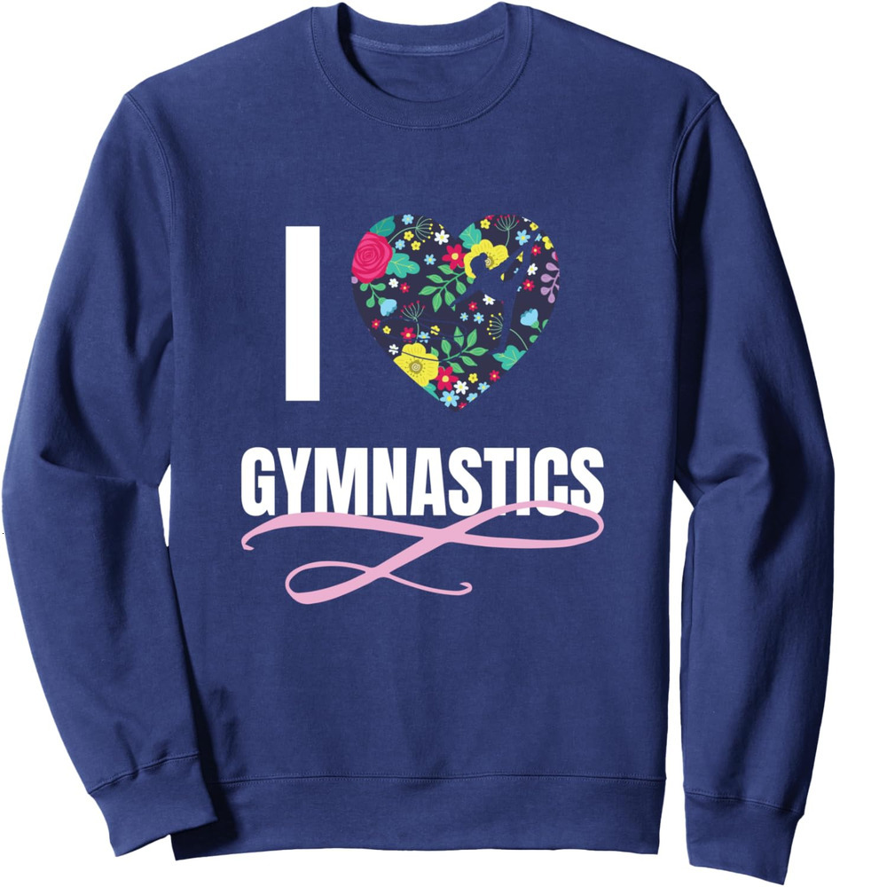 Long Sleeve Shirts for Men sweatshirt I Love Gymnastics wer Heart Shape Girls Gift Sweatshirt T shirt Tee Streetwear Casual tops clothes