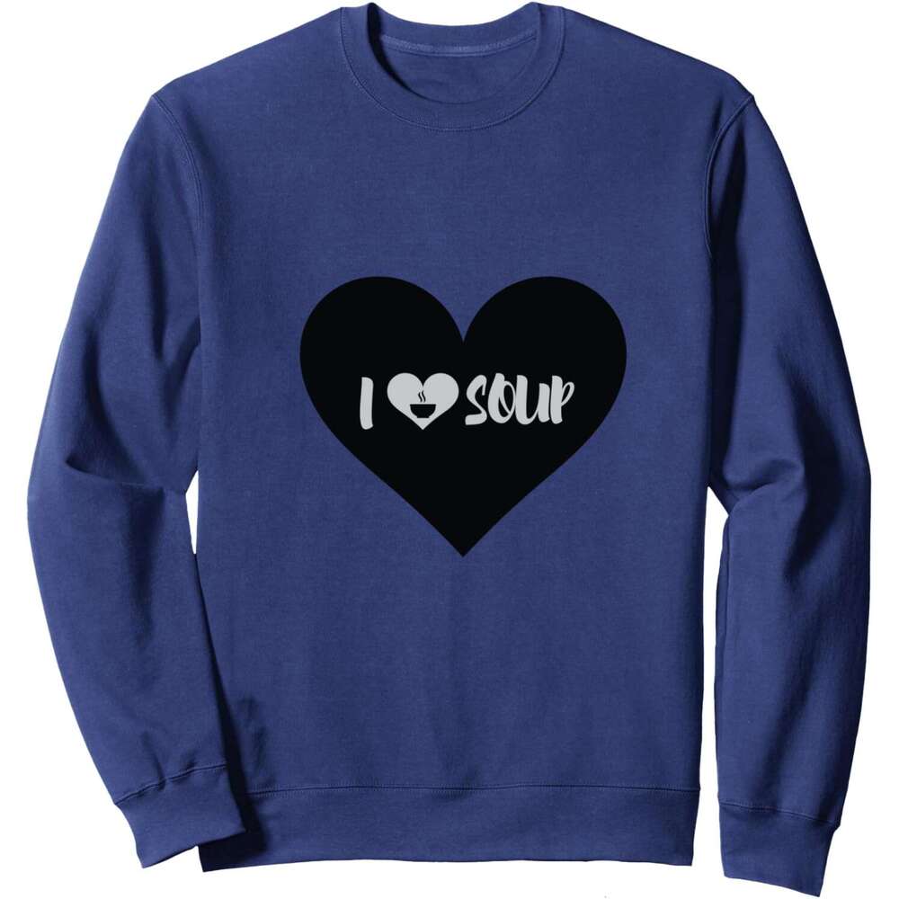 Long Sleeve Shirts for Men sweatshirt I Love Heart Shape Soup Lover Beautiful Gift Sweatshirt T shirt Tee Streetwear Casual tops clothes