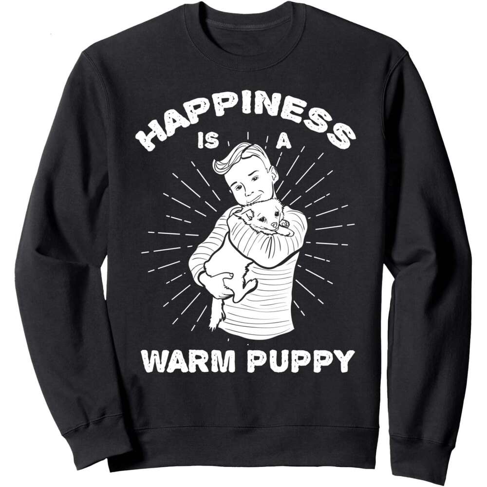 Long Sleeve Shirts for Men sweatshirt Happiness Is A Warm Puppy Funny Cute Pet Dog Love Sweatshirt T shirt Tee Streetwear Casual tops clothes