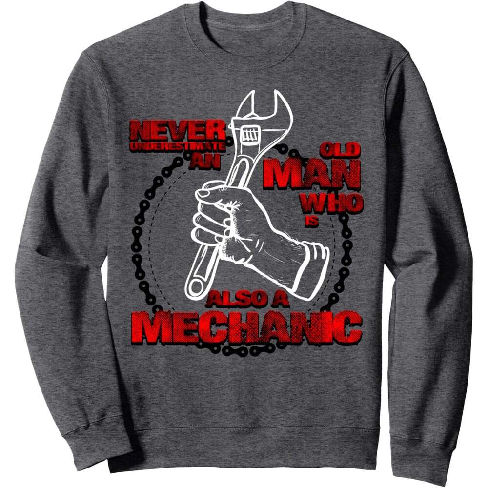 Long Sleeve Shirts for Men sweatshirt Never Underestimate An Old Man - nic Funny Gift Sweatshirt T shirt Tee Streetwear Casual tops clothes