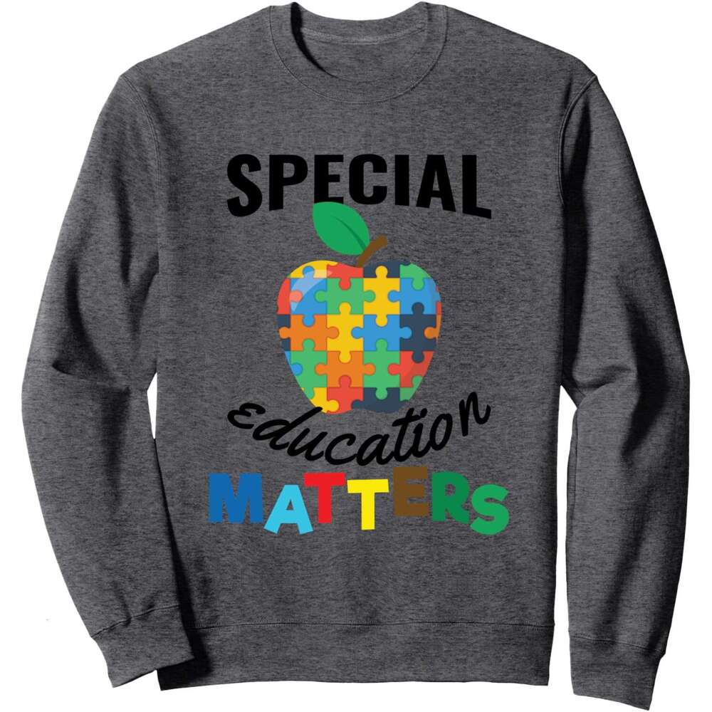 Long Sleeve Shirts for Men sweatshirt Special Education Matters Autism Awareness Gift Sweatshirt T shirt Tee Streetwear Casual tops clothes