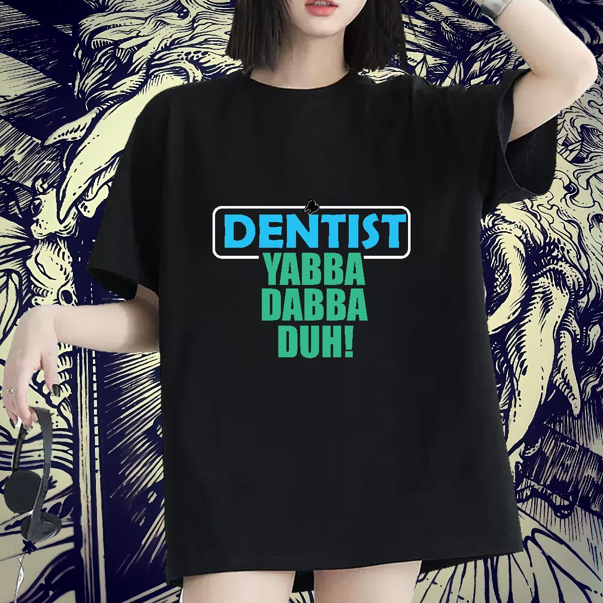 5A Unisex Tshirts 100% Cotton 230g Denstist Hip Hop Street T Shirt For Woman Short sleeve Soft Cartoon Anime Clothes Shirt