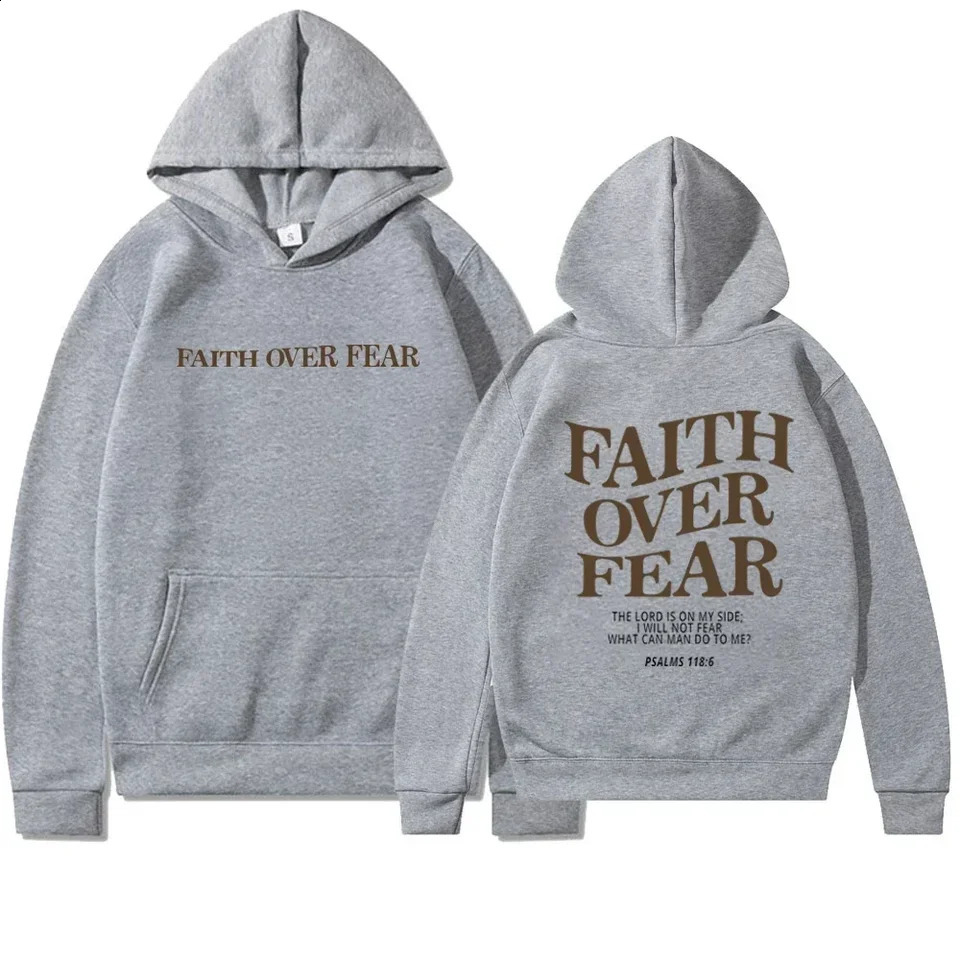 Faith Overcomes Fear - Christian Hooded Sweatshirts Jesus Hoodie Fashion Men Women Hoodies Casual Pullover Hooded Sweater 240824