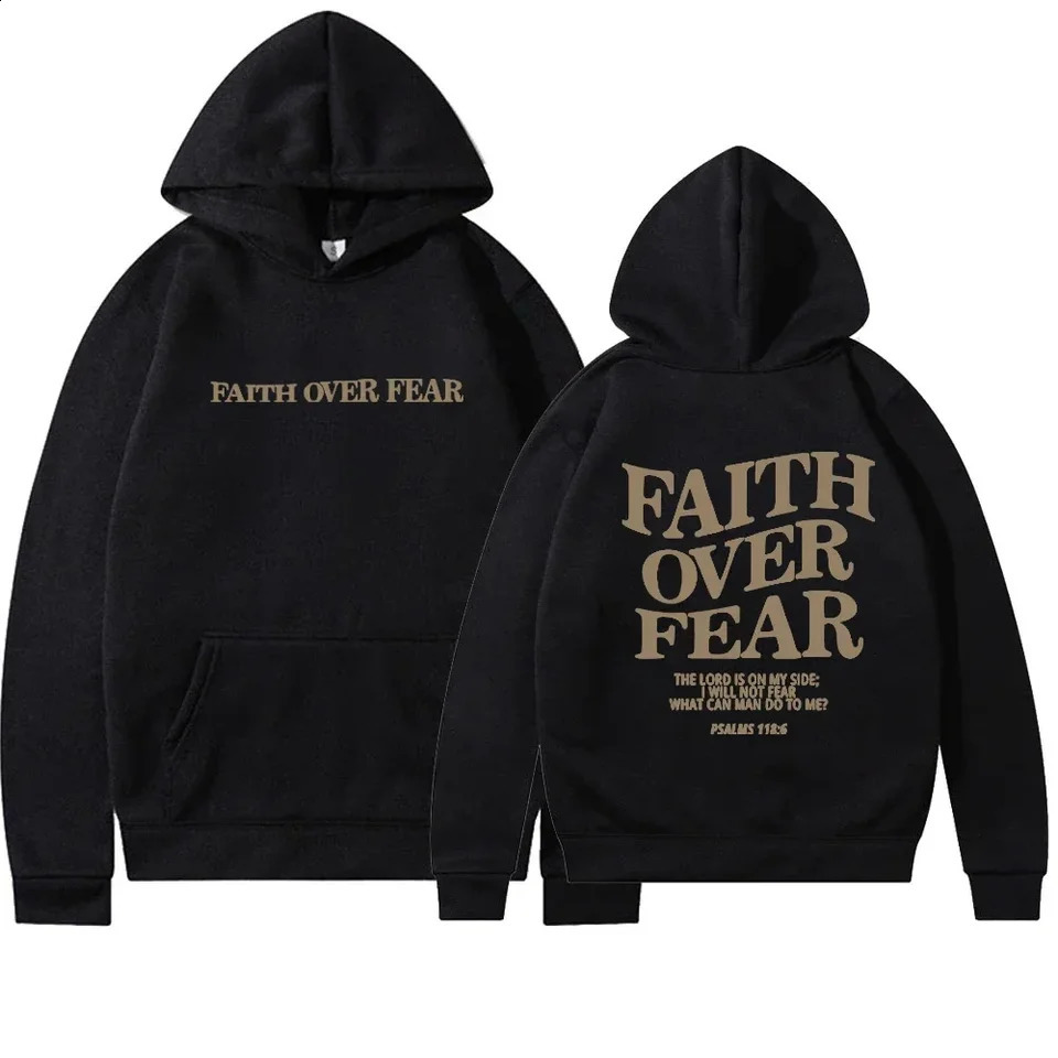 Faith Overcomes Fear - Christian Hooded Sweatshirts Jesus Hoodie Fashion Men Women Hoodies Casual Pullover Hooded Sweater 240824