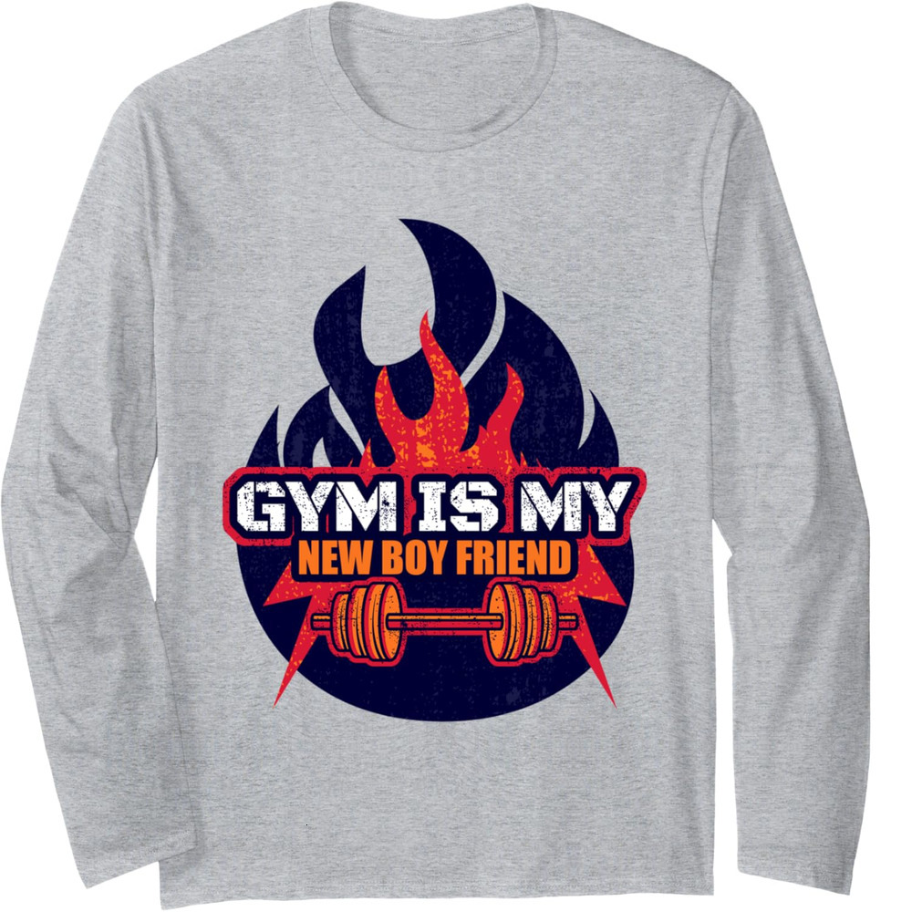 Long Sleeve Shirts for Men sweatshirt Gym Is My New Boyfriend Funny Fitness Training Gift Long Sleeve Tee Streetwear Casual tops clothes