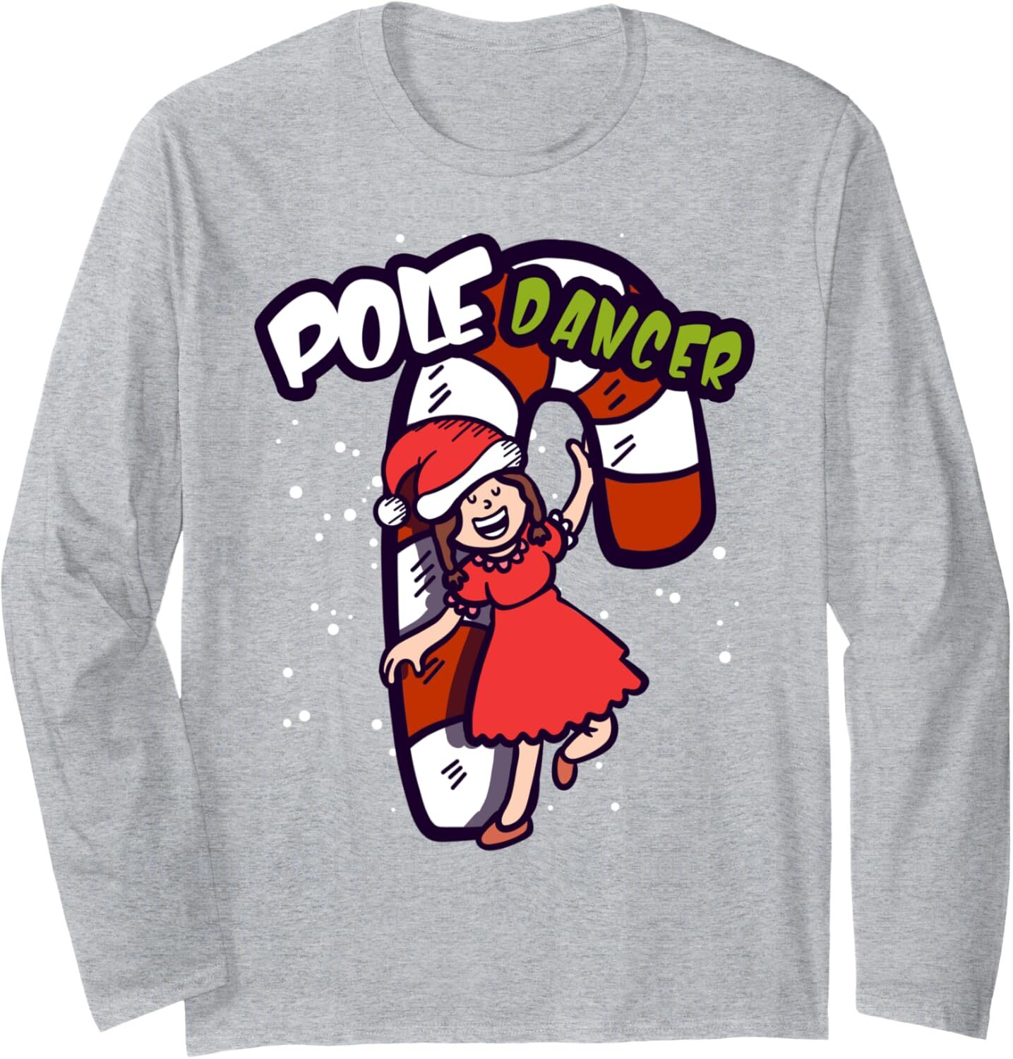 Long Sleeve Shirts for Men sweatshirt Pole Dancer - Candy Cane Pole Christmas Fitness Gift Long Sleeve Tee Streetwear Casual tops clothes