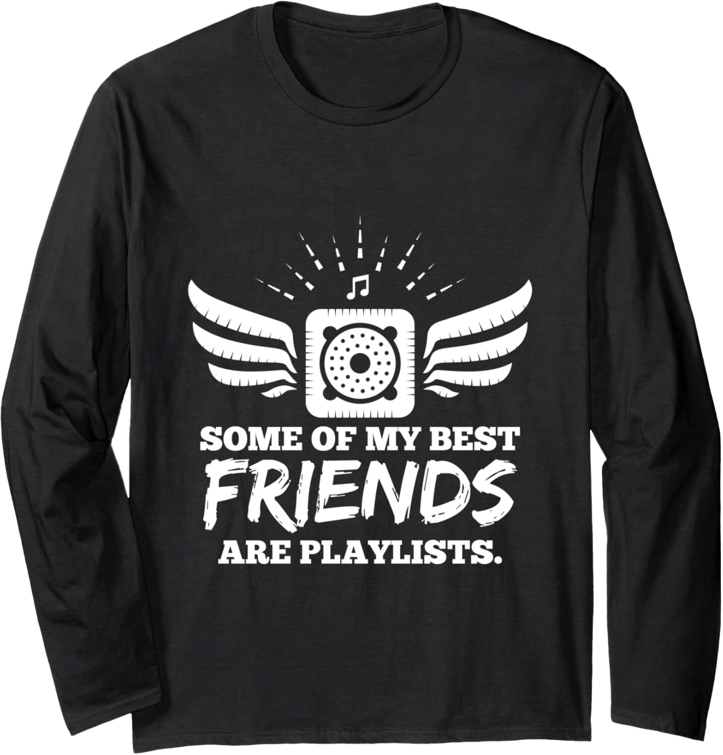 Long Sleeve Shirts for Men sweatshirt Funny Some Of My Friends Are Playlists Songs Records Fans Long Sleeve Tee Streetwear Casual tops clothes