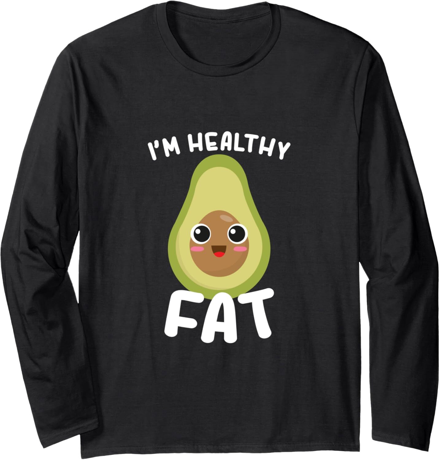 Long Sleeve Shirts for Men sweatshirt Healthy Fat Funny Avocado Fruit Funny Gift Long Sleeve Tee Streetwear Casual tops