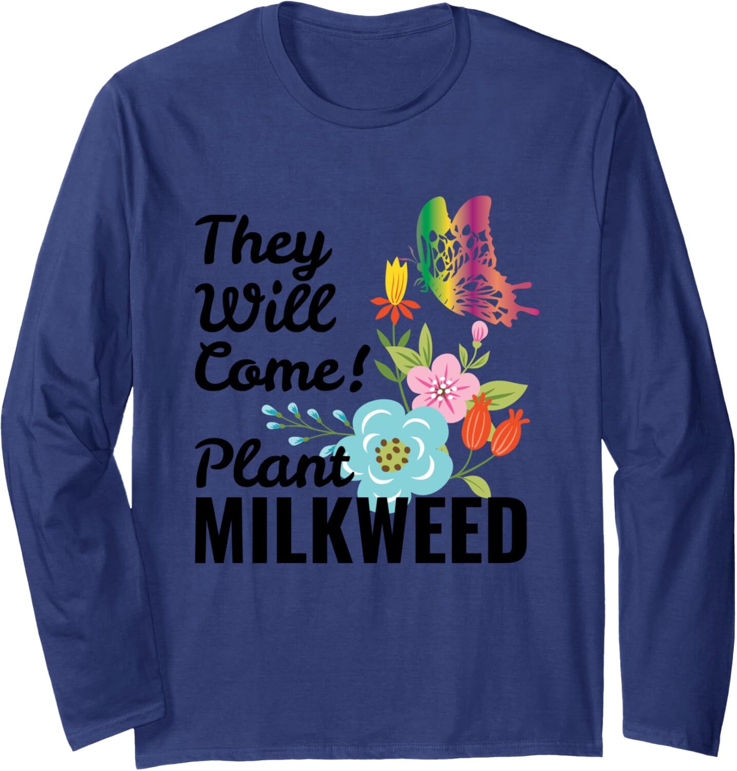 Long Sleeve Shirts for Men sweatshirt They will come Plant Milkweed Butterfly Funny Gift Long Sleeve Tee Streetwear Casual tops clothes