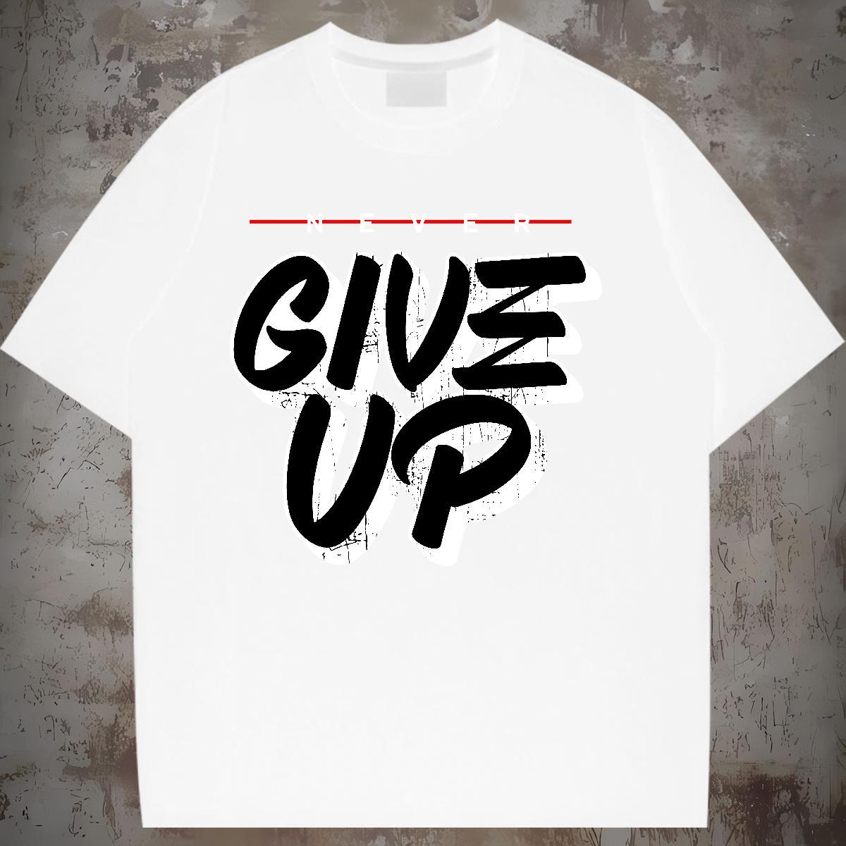 Soft Unisex Tshirts 100% Cotton 230g give up Sport T-Shirts for Women Breathable Crew Neck Plus Size Custom Wear