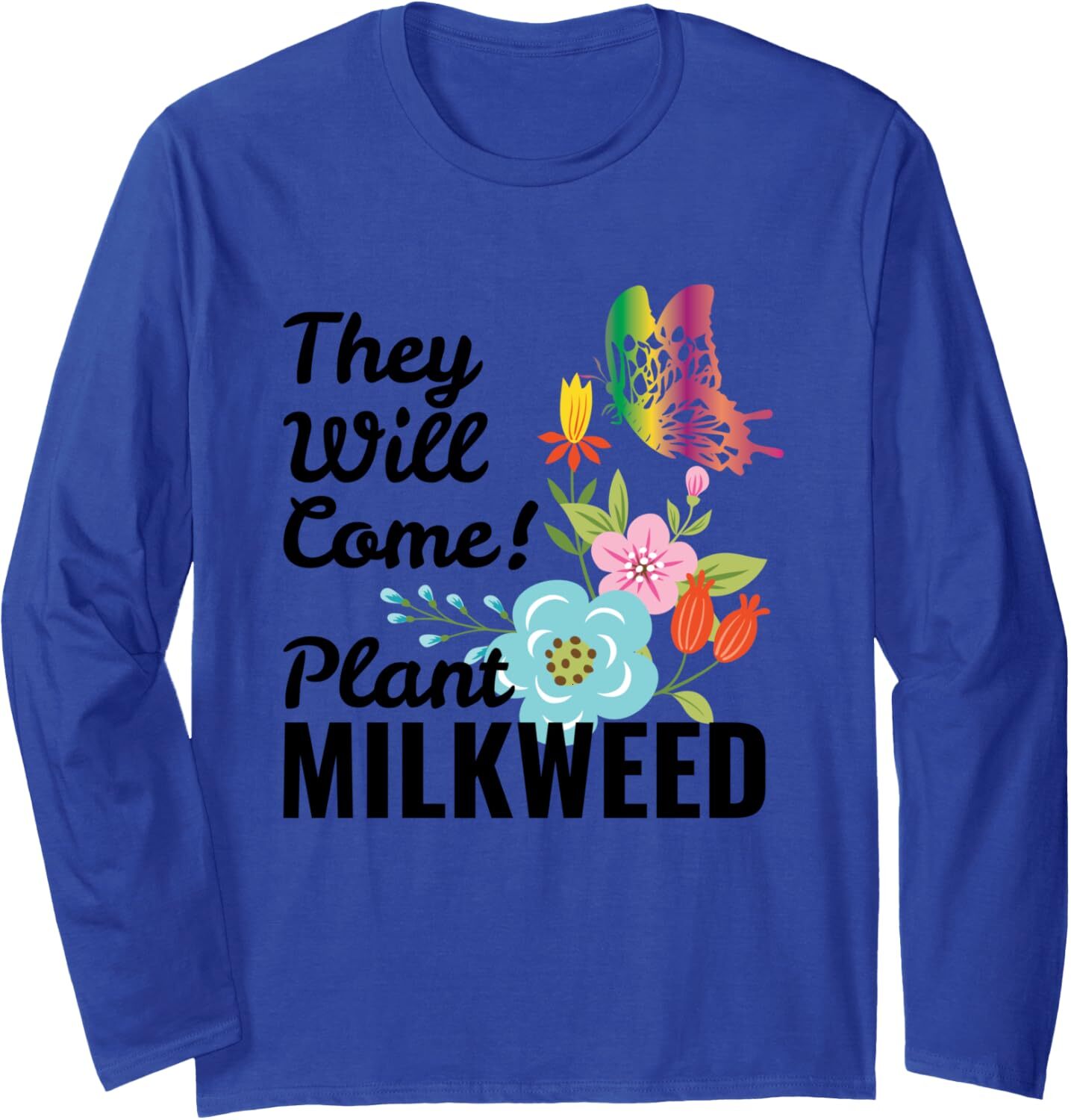 Long Sleeve Shirts for Men sweatshirt They will come Plant Milkweed Butterfly Funny Gift Long Sleeve Tee Streetwear Casual tops clothes