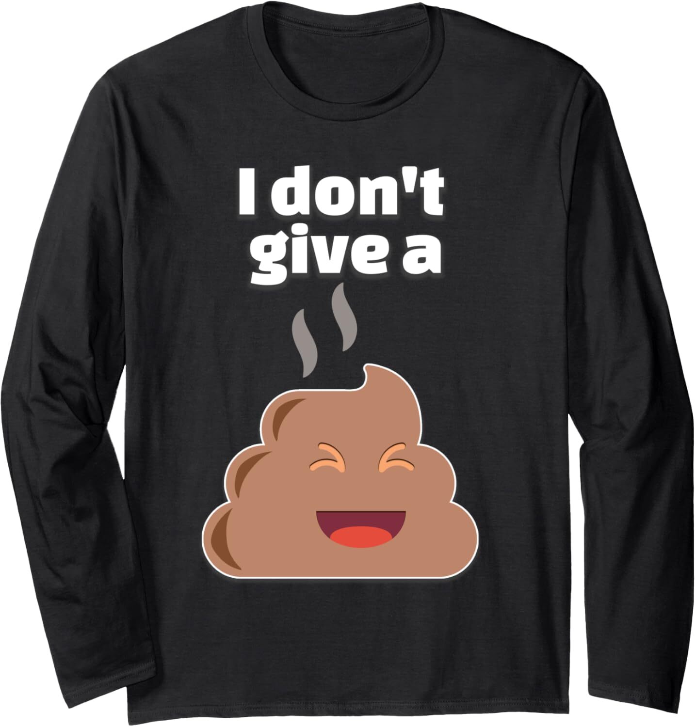 Long Sleeve Shirts for Men sweatshirt I Give A Poop Funny Cool Smile Face Fan Gift Long Sleeve Tee Streetwear Casual tops clothes