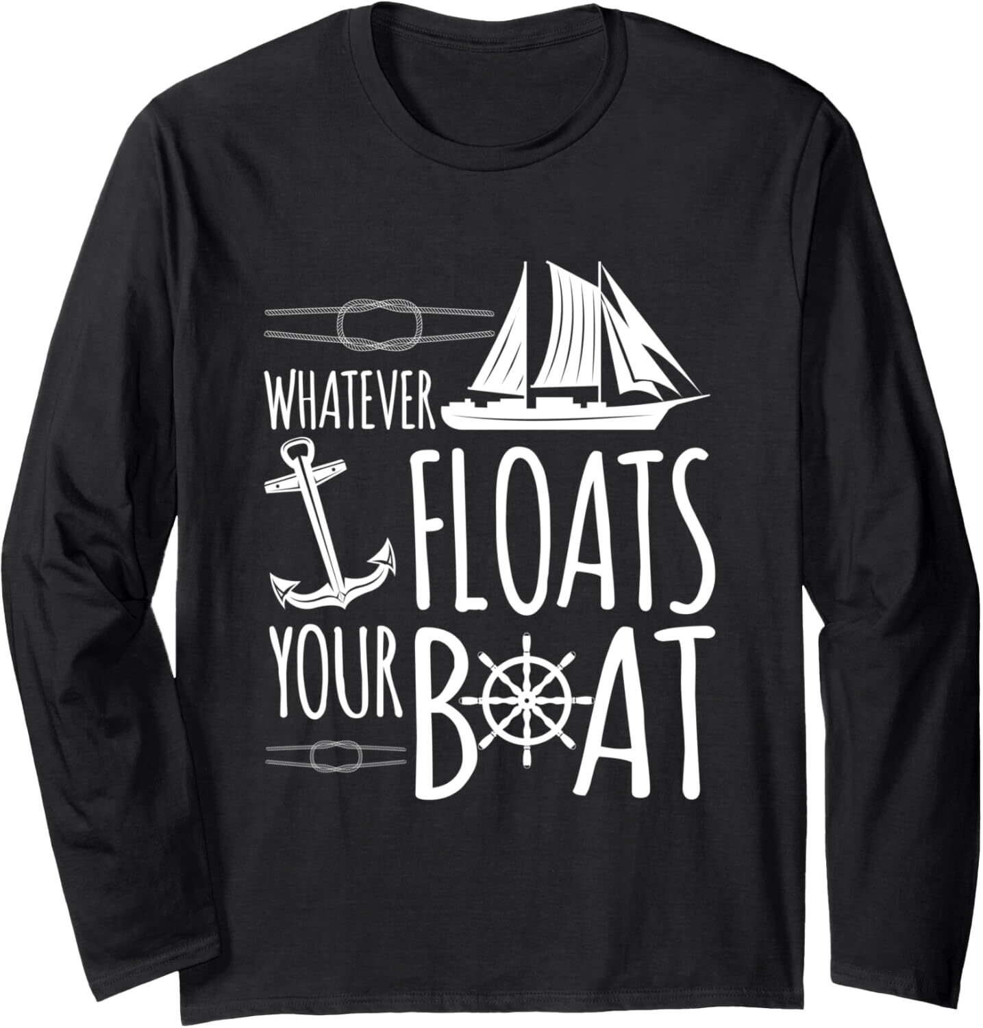 Long Sleeve Shirts for Men sweatshirt Whatever Floats your Boat Ship Cruise Sea Funny Gift Long Sleeve Tee Streetwear Casual tops clothes