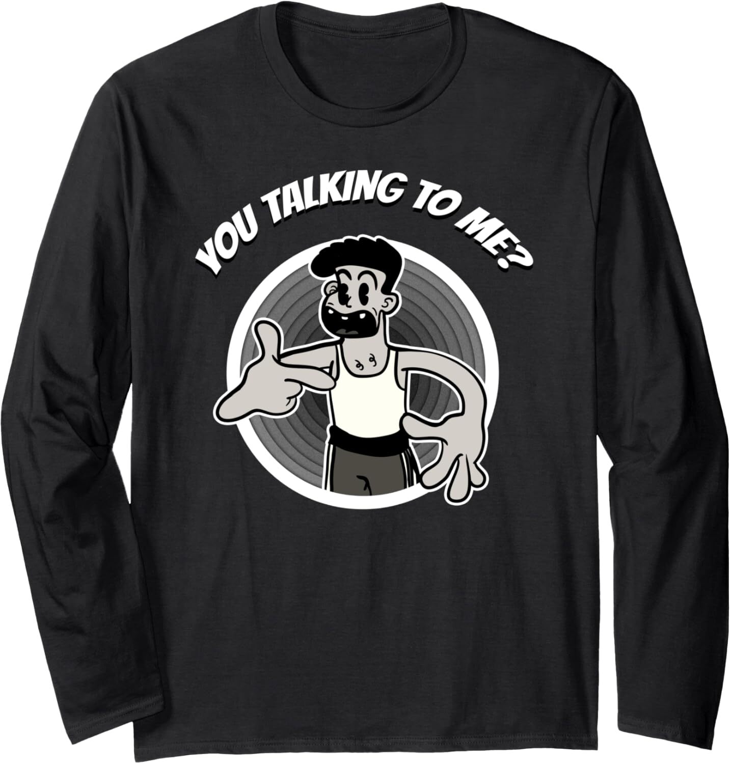 Long Sleeve Shirts for Men sweatshirt You Talking To Me? Funny Movie Cartoon Gift Long Sleeve Tee Streetwear Casual tops clothes
