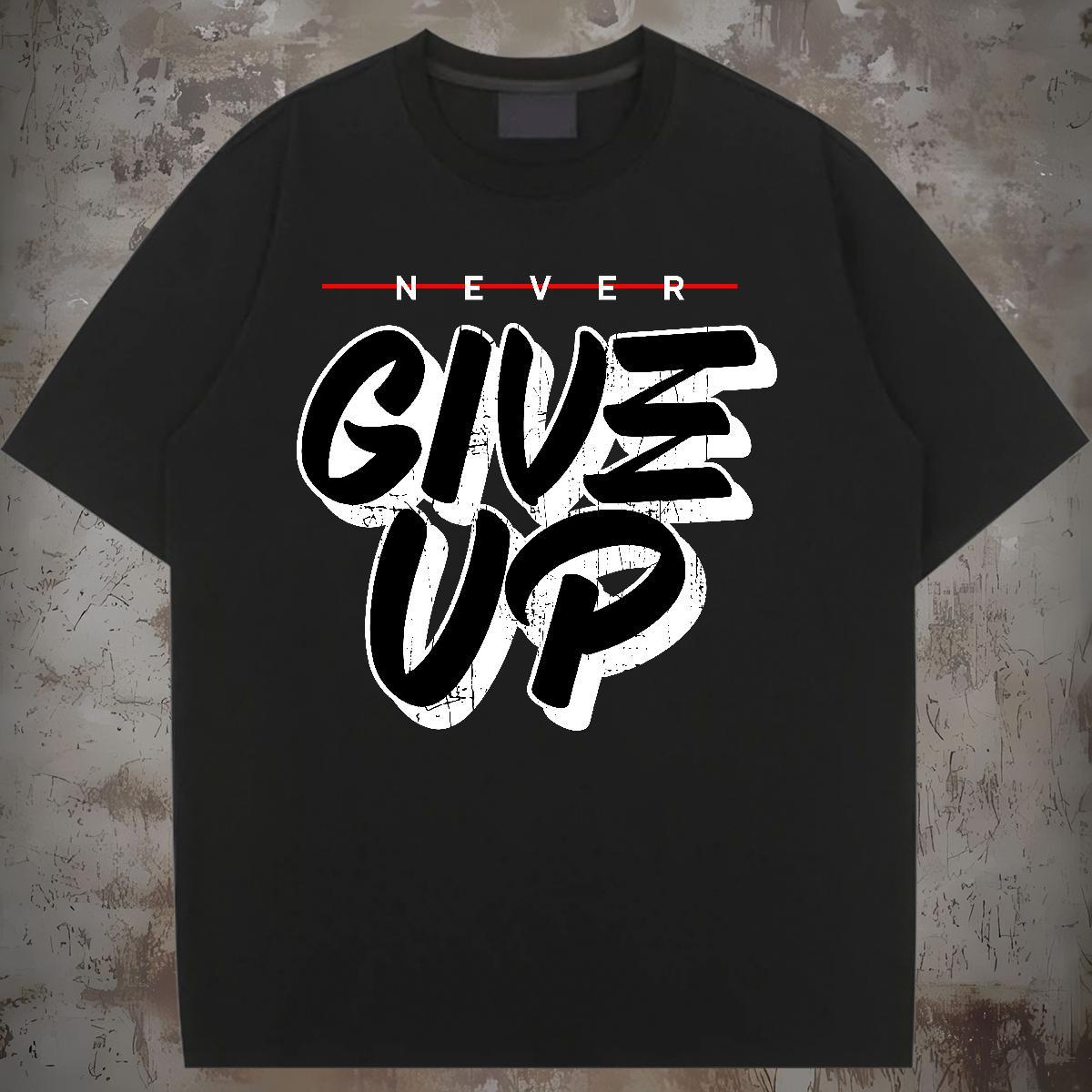 Soft Unisex Tshirts 100% Cotton 230g give up Sport T-Shirts for Women Breathable Crew Neck Plus Size Custom Wear