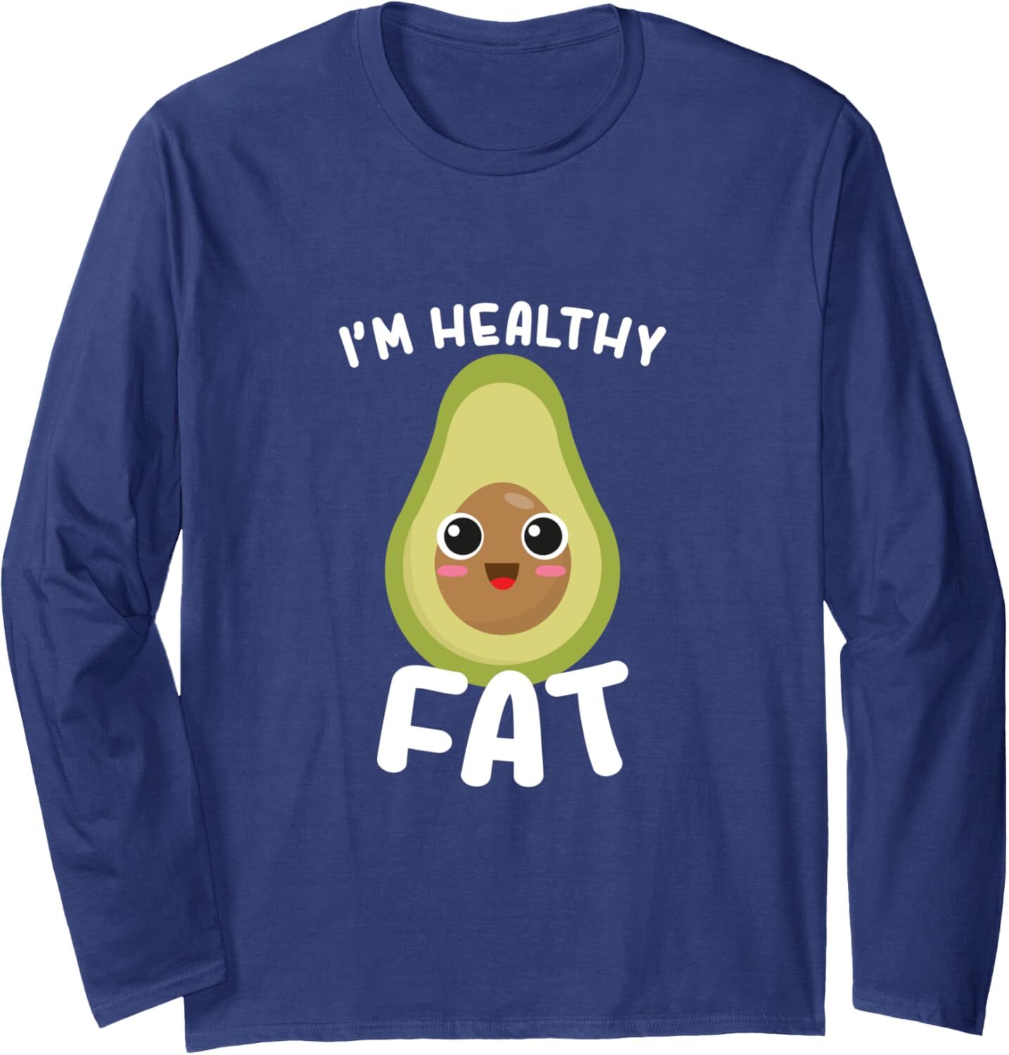 Long Sleeve Shirts for Men sweatshirt Healthy Fat Funny Avocado Fruit Funny Gift Long Sleeve Tee Streetwear Casual tops