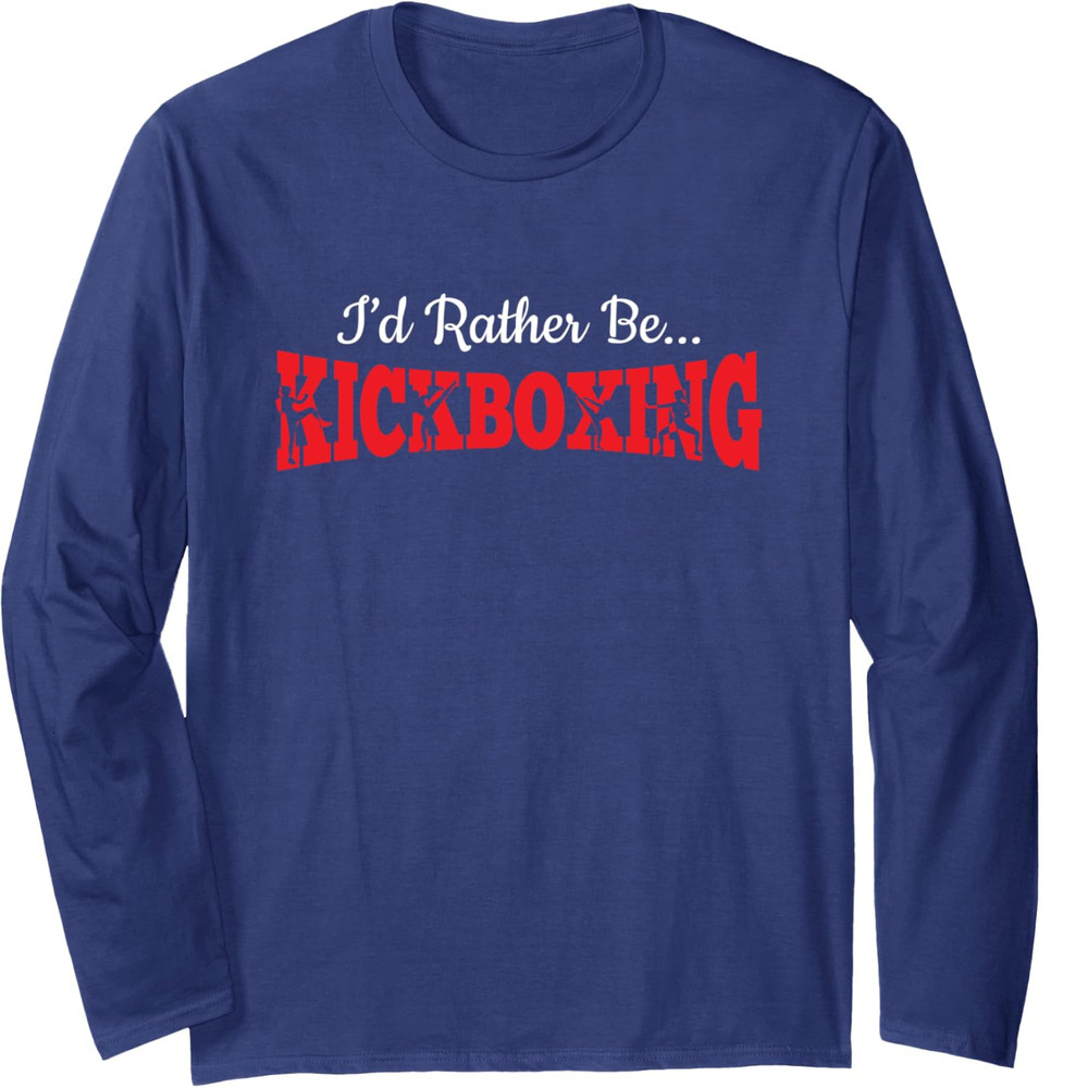 Long Sleeve Shirts for Men sweatshirt Rather be Kickboxing Boxing Sport Funny Gift Long SleeveTee Streetwear Casual tops clothes