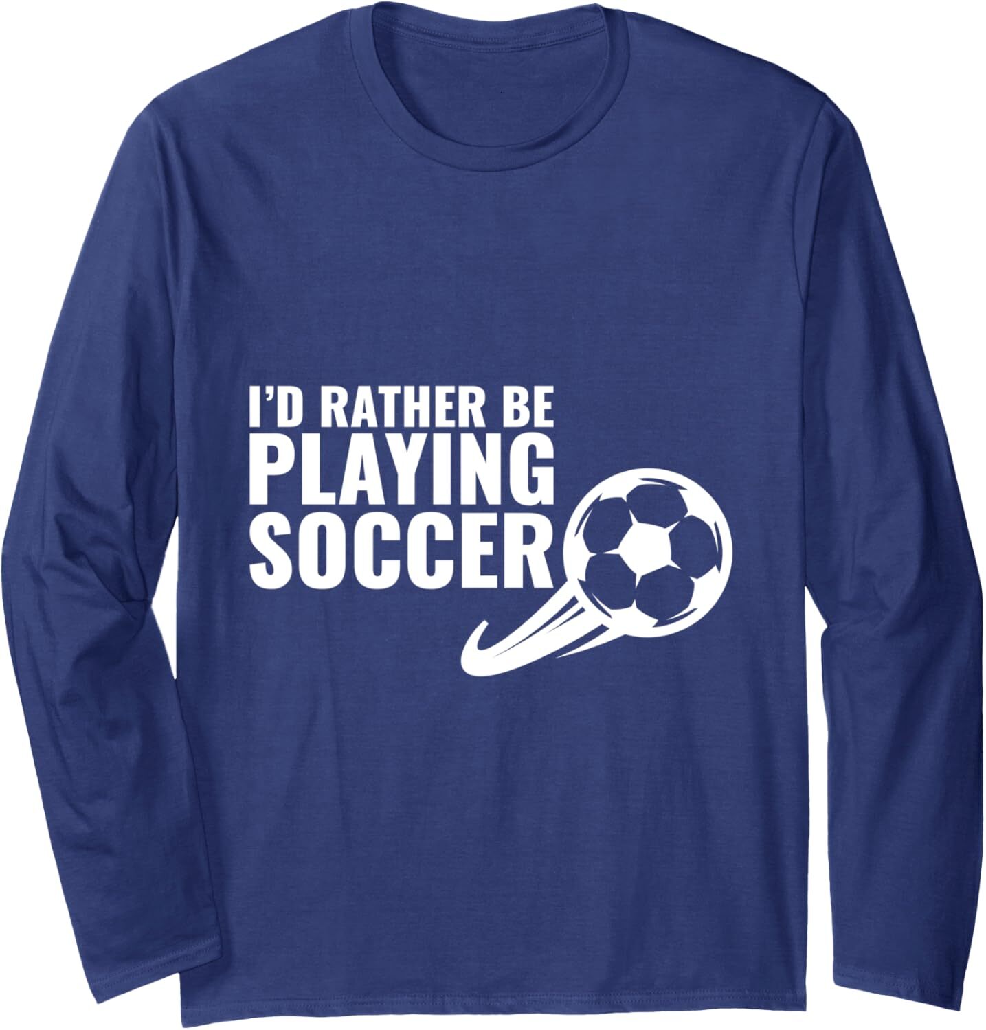 Long Sleeve Shirts for Men sweatshirt Soccer Gift Idea- I d Rather Be Playing Soccer Funny Long Sleeve Tee Streetwear Casual tops