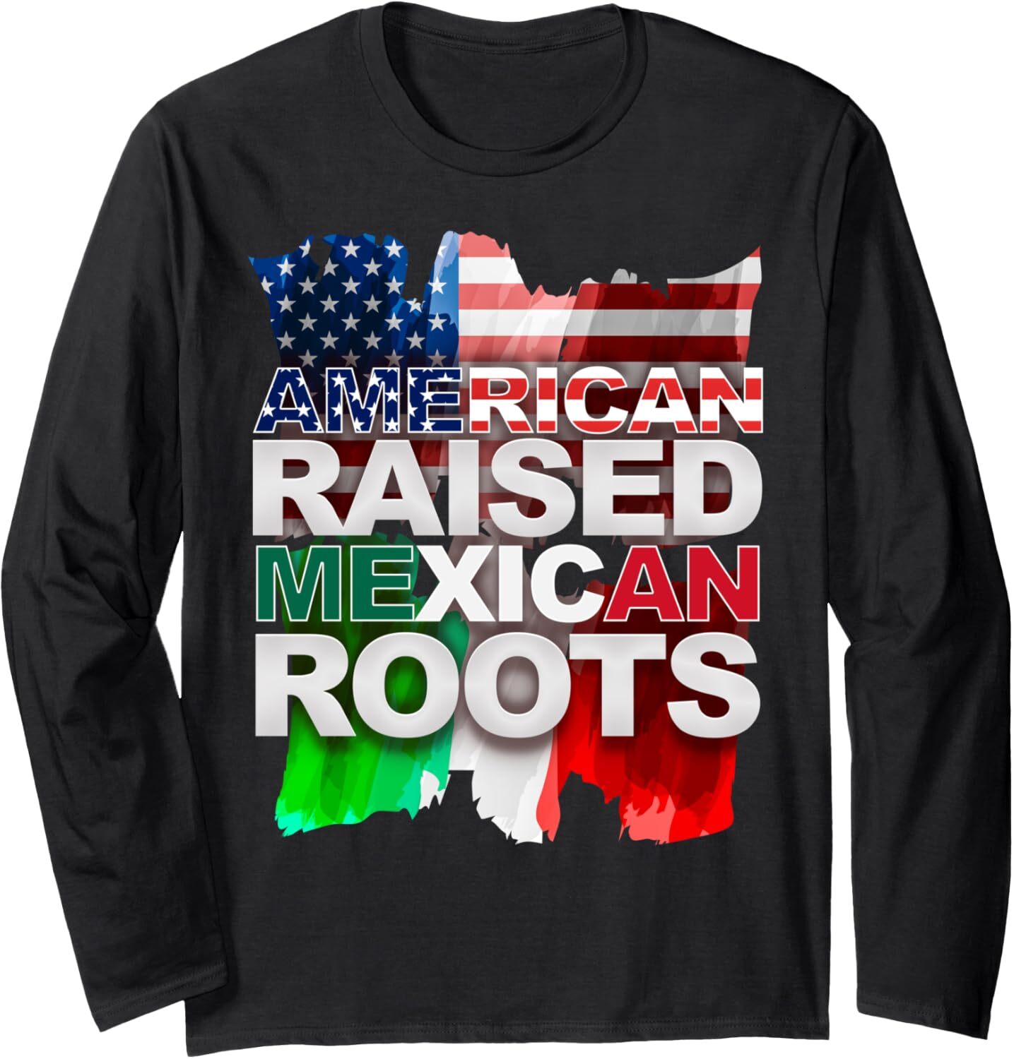 Long Sleeve Shirts for Men sweatshirt American Raised Mexican Roots Mexican Flag Long Sleeve Tee Streetwear Casual tops clothes