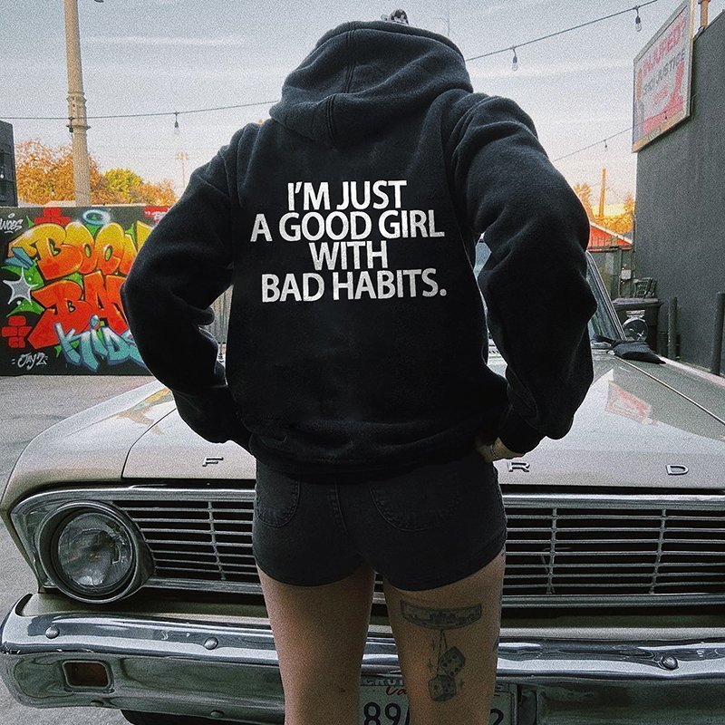 I am just a good girl with bad man hoodie womens sportswear drawstring unisex pure aesthetic cotton top 240827