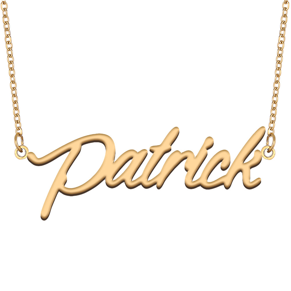 Patrick Name Necklace Custom Nameplate Pendant for Women Girls Birthday Gift Kids Best Friends Jewelry 18k Gold Plated Stainless Steel