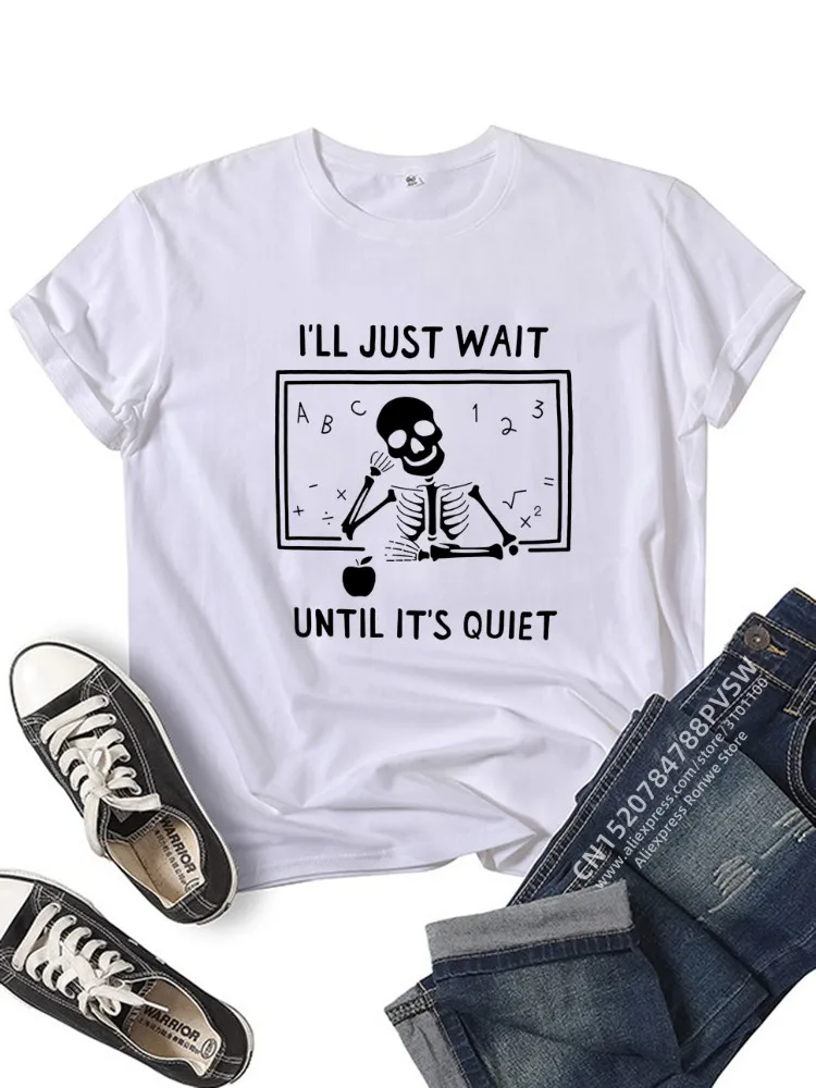 Harajuku Funny Skull T-Shirt for Women, I'll Just Wait Until It's Quiet Teacher T-Shirt, Daily Girl Y2K Tee Tops,