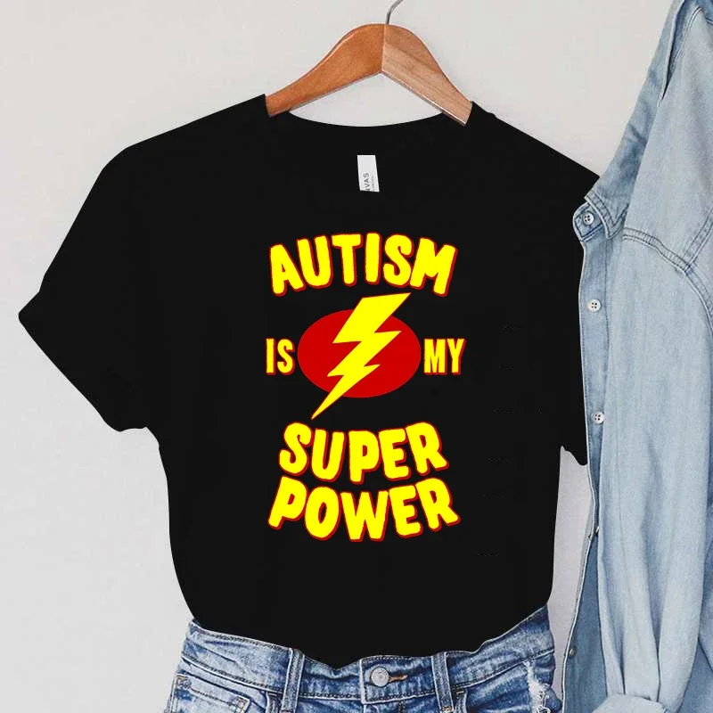 new Autism Is My Super Power Printed T Shirts Streetwear Haruku Tees Summer Women T Shirt Tees Hip Hop 2025 T-shirts Kawaii Camiseta