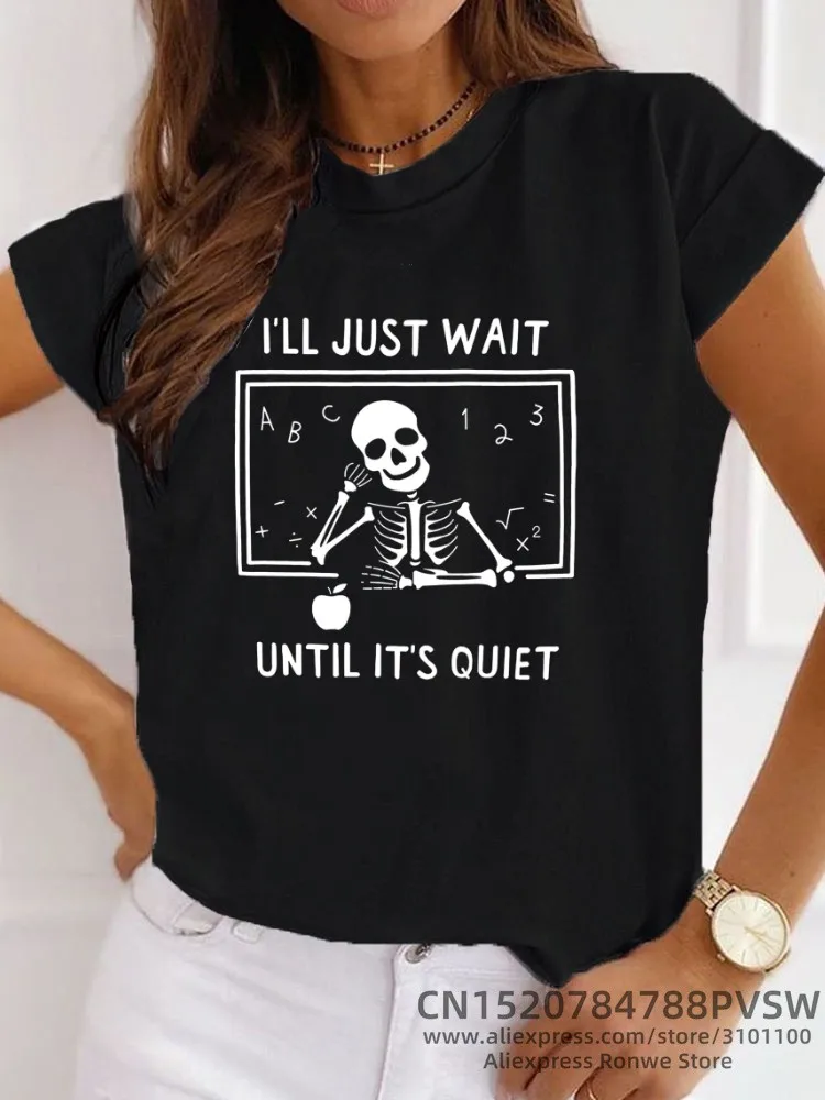 Harajuku Funny Skull T-Shirt for Women, I'll Just Wait Until It's Quiet Teacher T-Shirt, Daily Girl Y2K Tee Tops,