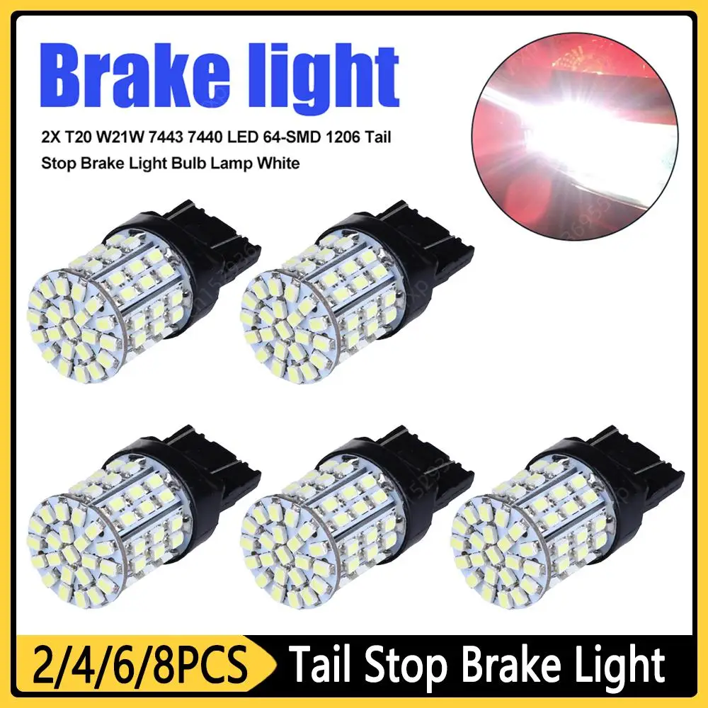7443 2-8pcs W21W T20 7440 LED 64-SMD 1206 LED for Car Bulbs 12V Brake Signal Lamp Brake Reverse Parking Light 64-SMD White smile