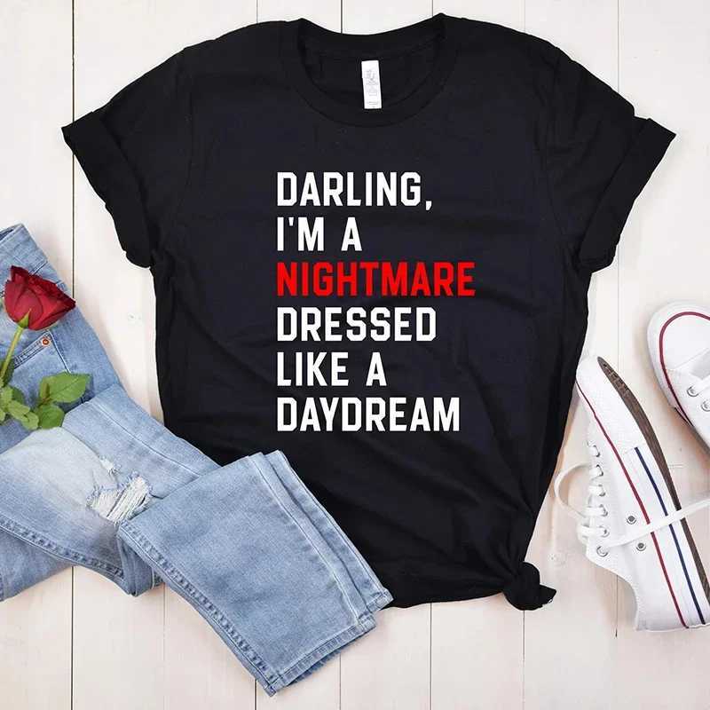 Women's T-Shirt Y2k Short Slves Summer Loose T-shirt Graphic Tops Harajuku Darling Im A Nightmare Dressed Like A Daydream Fashion Clothes Y240509