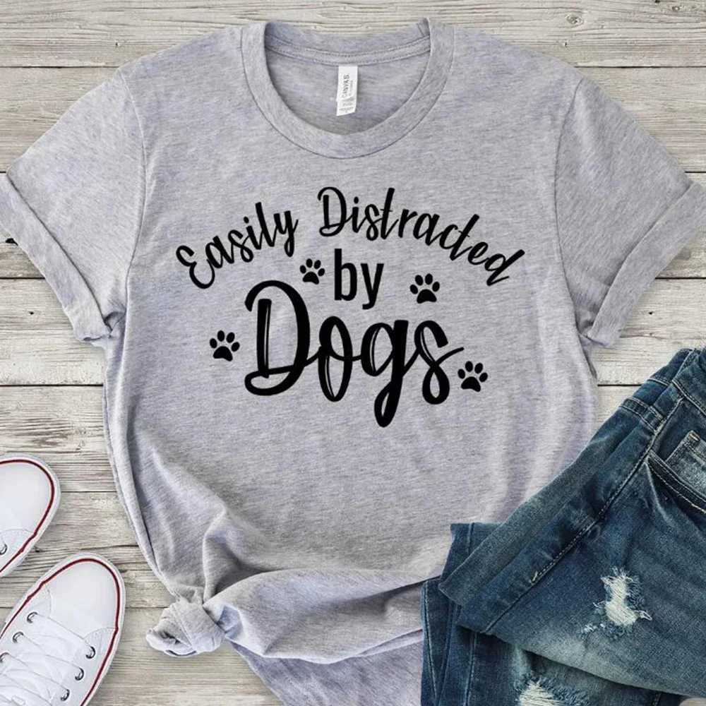 Women's T-Shirt Easily Distracted By Dogs Cotton T Shirt Women Paw Print Short Slve Funny Cute Tops Dog Lover Soft Creative Regular Ts Y240509