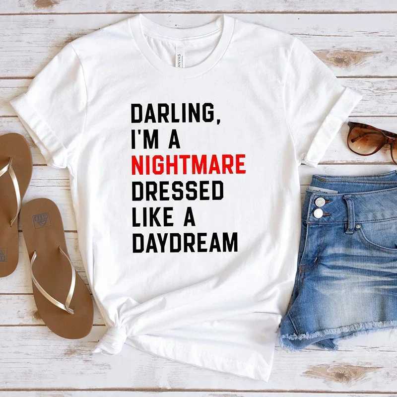 Women's T-Shirt Y2k Short Slves Summer Loose T-shirt Graphic Tops Harajuku Darling Im A Nightmare Dressed Like A Daydream Fashion Clothes Y240509